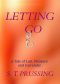 [Letting Go Series 01] • Letting Go